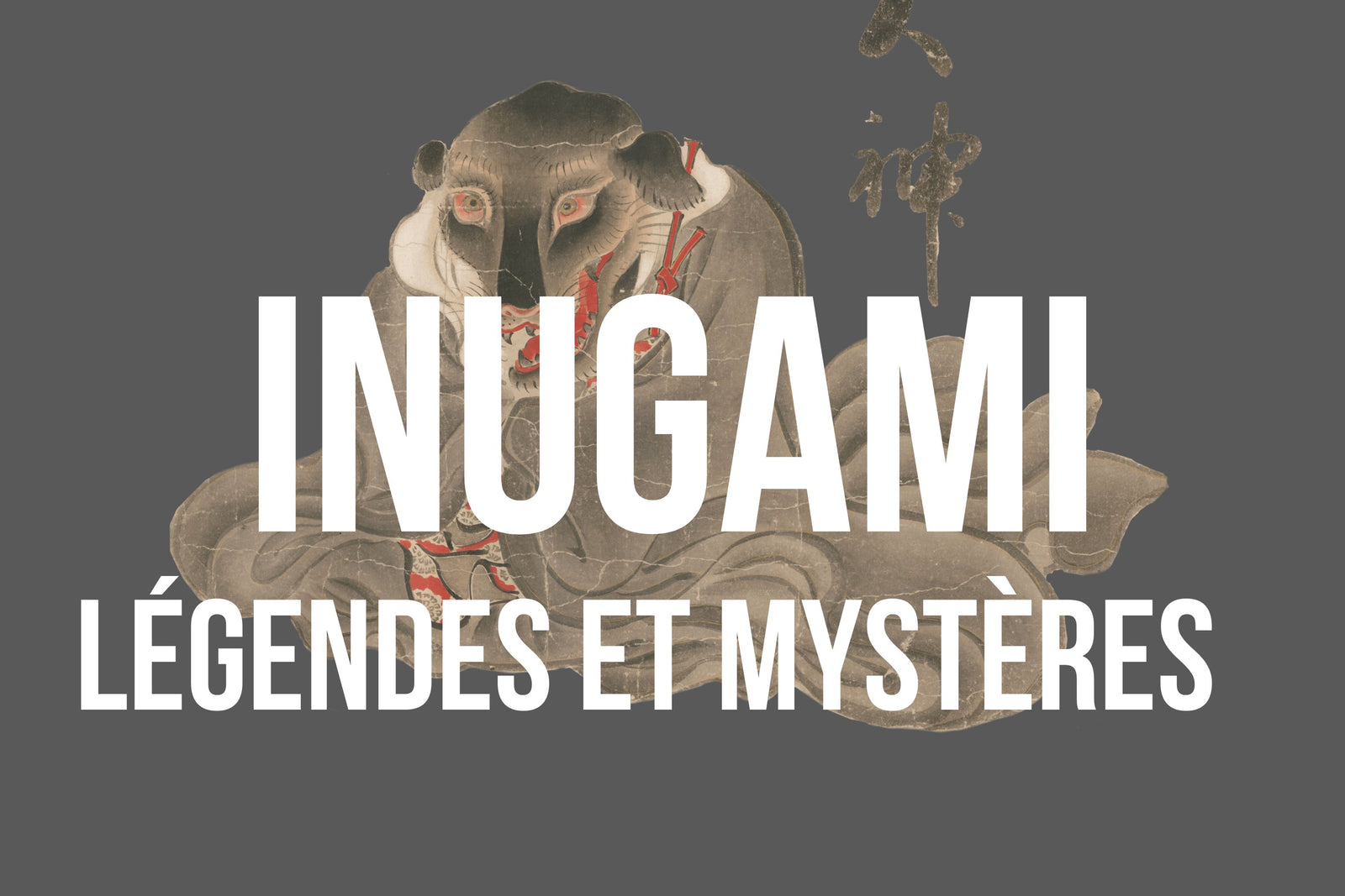 Inugami: Légendes et mystères autour des dieux-chiens du Japon