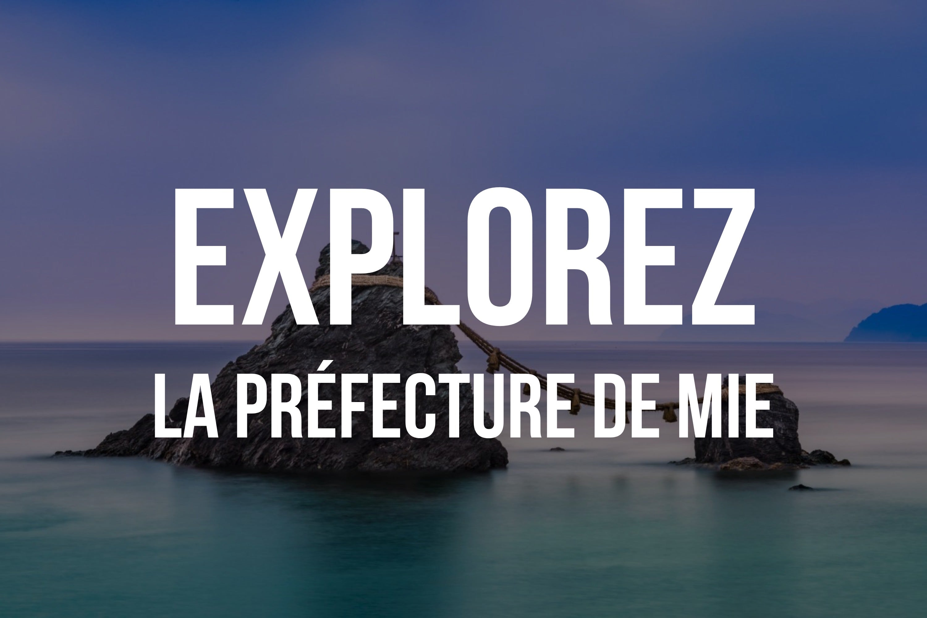 Préfecture de Mie