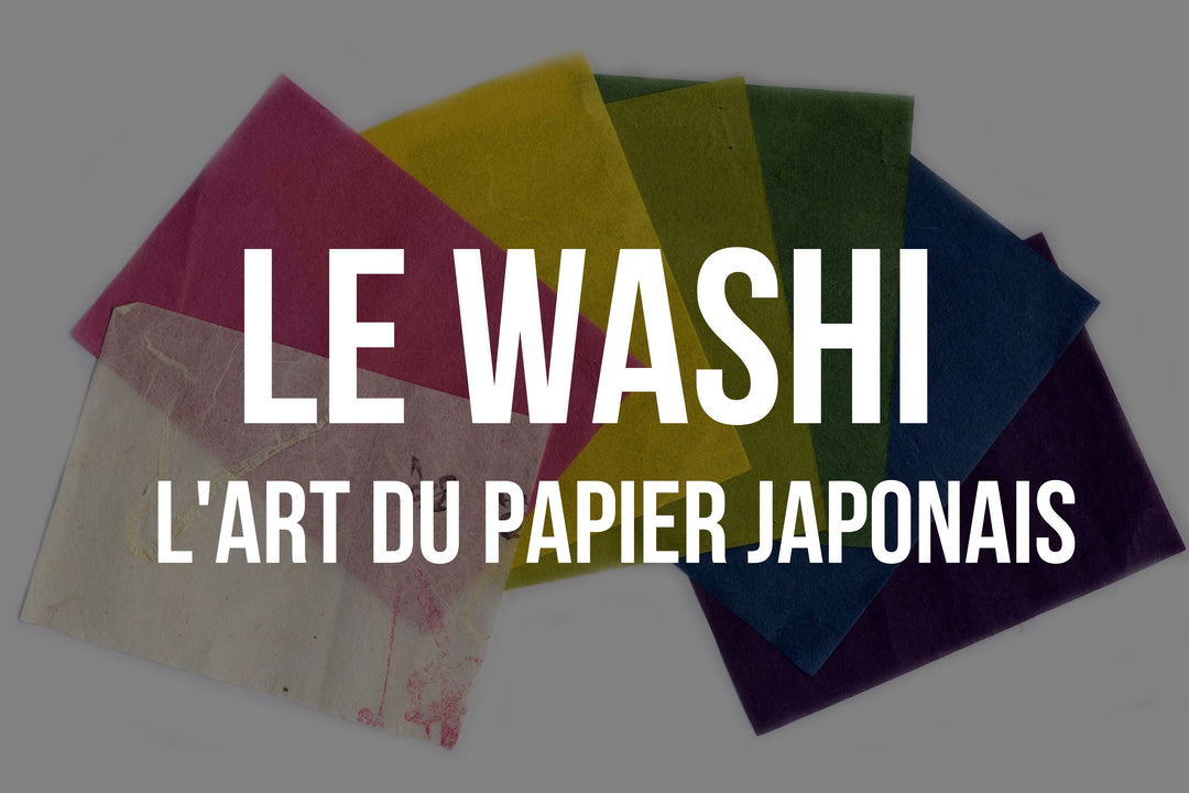 Le washi - L'art du papier japonais