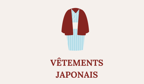 VÊTEMENTS JAPONAIS